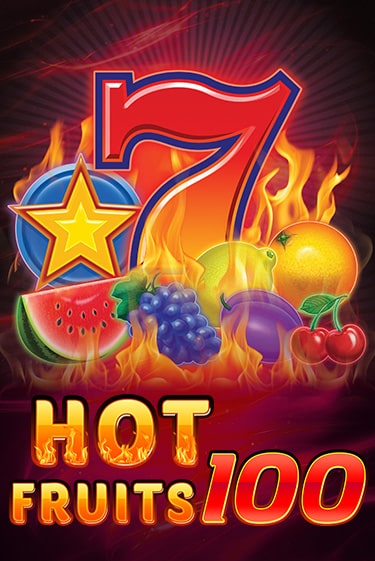 Играй в Hot Fruits 100 онлайн без регистрации | Азино Три Топора