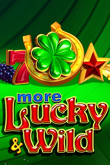 Играй в More Lucky & Wild онлайн без регистрации | Азино Три Топора
