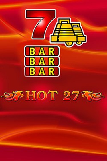 Играй в Hot 27 онлайн без регистрации | Азино Три Топора